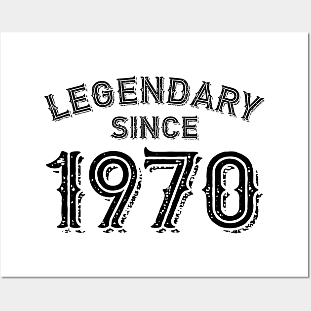 Legendary Since 1970 Wall Art by colorsplash